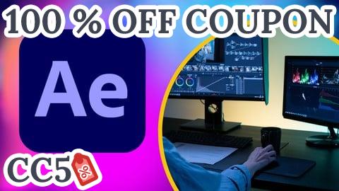 [100% OFF Coupon] Adobe After Effect Essential: Learn Video Motion Animation