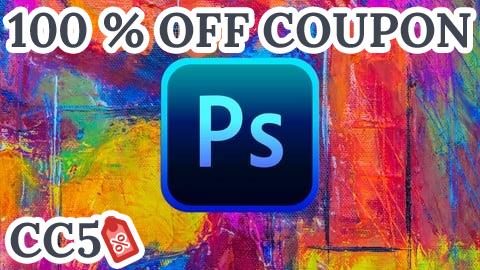 [100% OFF Coupon] Adobe Photoshop CC Complete Mastery Course Basic to Advanced