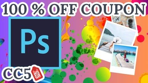 [100% OFF Coupon] Adobe Photoshop Masterclass: Beginner to Pro Photo Editor