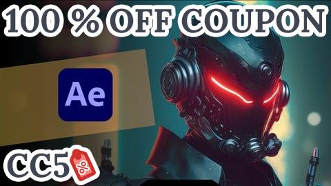 [100% OFF Coupon] Advanced Adobe After Effects: Become VFX & Motion Expert