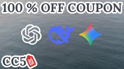 [100% OFF Coupon] AI Models Mastery - ChatGPT, Gemini and DeepSeek