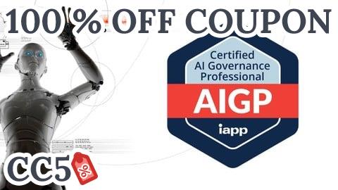 [100% OFF Coupon] AIGP (AI Governance Professional) Practice Test 2025