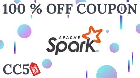[100% OFF Coupon] Apache Spark Interview Question and Answer (100 FAQ)