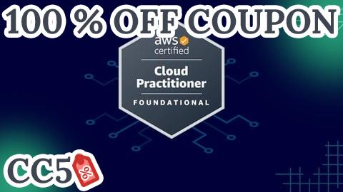 [100% OFF Coupon] AWS Certified Cloud Practitioner Practice Exams CLF-C02 2025