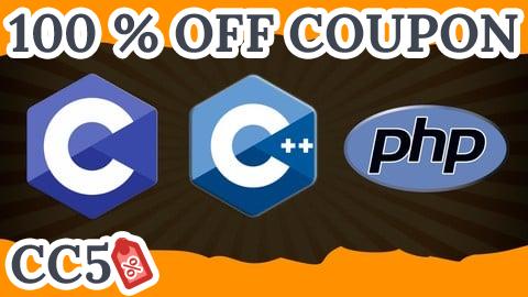 [100% OFF Coupon] C, C++ and PHP: Comprehensive Programming Bootcamp