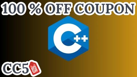 [100% OFF Coupon] C++ - Modern C++ Programming Language Made Easy