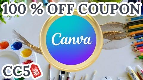 [100% OFF Coupon] Canva for Graphic Design & Social Media Marketing