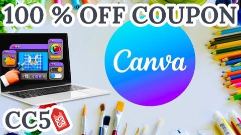 [100% OFF Coupon] Canva for Graphics Design and Video Editing Masterclass