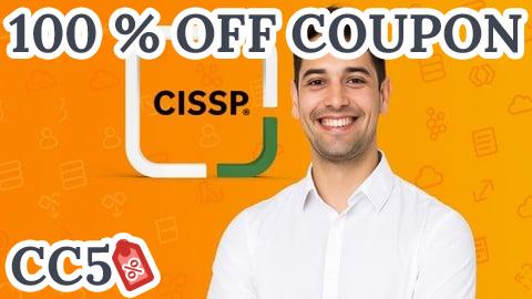 [100% OFF Coupon] Certified Information Systems Security Professional (CISSP)