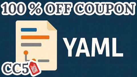 [100% OFF Coupon] Complete YAML Course for Beginners