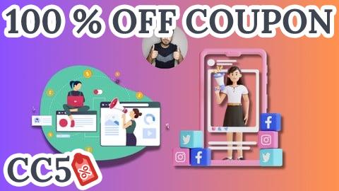 [100% OFF Coupon] Digital Marketing Business Online For Free Social Media