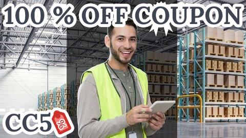 [100% OFF Coupon] Diploma in Warehouse Management, Logistics and Supply Chain