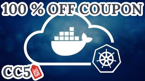 [100% OFF Coupon] Docker Kubernetes MasterClass: DevOps from Scratch