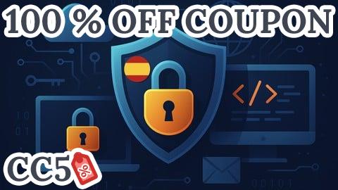 [100% OFF Coupon] [ES] Ciberseguridad 101: Fundamentos para Principiantes