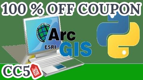 [100% OFF Coupon] Essentials for ArcPy: Python for Geospatial Automation