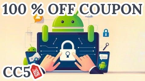 [100% OFF Coupon] Ethical Hacking: Hack Android