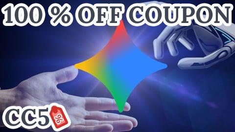 [100% OFF Coupon] Gemini AI: Complete Guide to Google’s Powerful AI