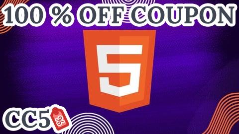 [100% OFF Coupon] HTML5 Masterclass: Build Modern and Mobile Friendly Websites