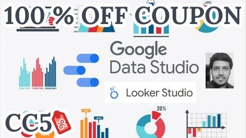 [100% OFF Coupon] Looker Studio /Google Data Studio Complete Advanced Tutorial