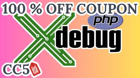 [100% OFF Coupon] Master Advanced PHP Debugging with XDebug: Ultimate Guide