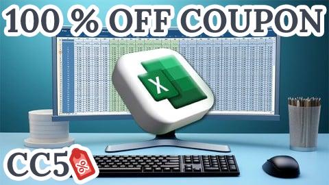 [100% OFF Coupon] Microsoft Excel Basic to Advanced: Ultimate Excel Mastery