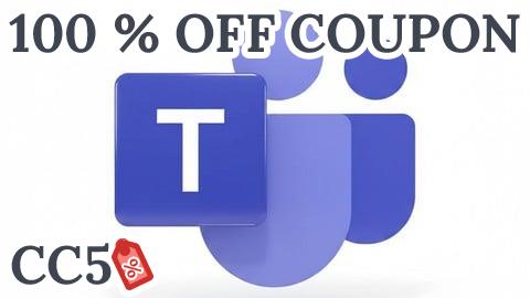 [100% OFF Coupon] Microsoft Teams Basics