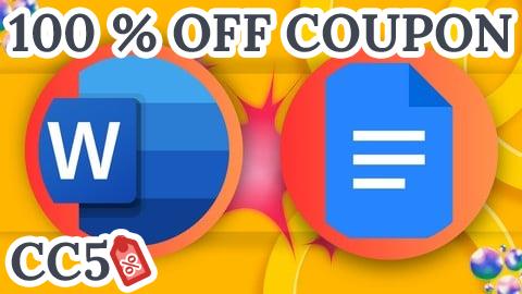 [100% OFF Coupon] Microsoft Word & Google Docs: Master Document Creation