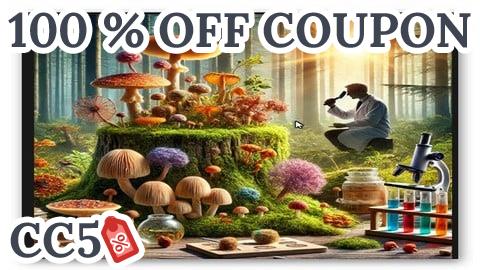 [100% OFF Coupon] Mycology: The Biology, Ecology, and Applications of Fungi