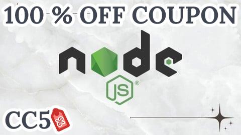 [100% OFF Coupon] Node.js – Build Fast and Scalable Backend Applications