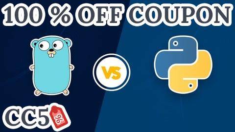[100% OFF Coupon] Only For Genius : Golang Vs Python For Absolute Beginners