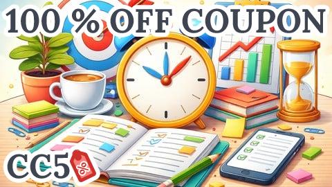 [100% OFF Coupon] Personal Productivity Foundations for Time Management Succes