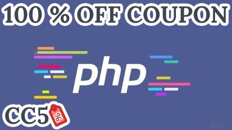 [100% OFF Coupon] PHP for Beginners: PHP Crash Course