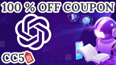 [100% OFF Coupon] Prompt Engineering & AI from Scratch: ChatGPT