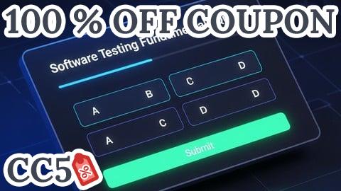 [100% OFF Coupon] Software Testing Fundamentals Quiz