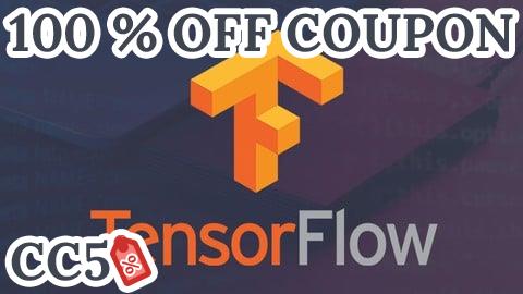 [100% OFF Coupon] TensorFlow Course: Basic to Advanced Neural Network & Beyond