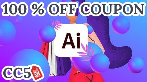 [100% OFF Coupon] The Adobe Illustrator CC Mastery Course: Basics to Pro + AI