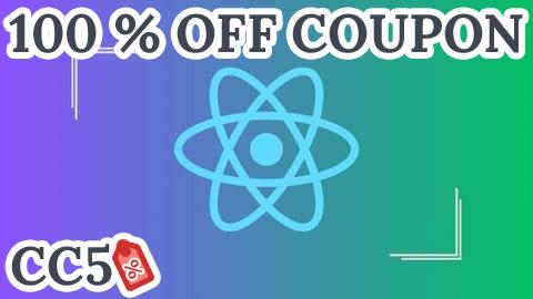 [100% OFF Coupon] The Complete React JS Developer: From Zero to Deployment