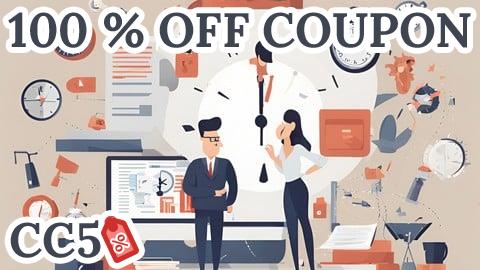 [100% OFF Coupon] Time Management for Personal Productivity/ Work Life Balance